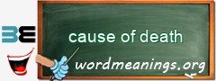 WordMeaning blackboard for cause of death